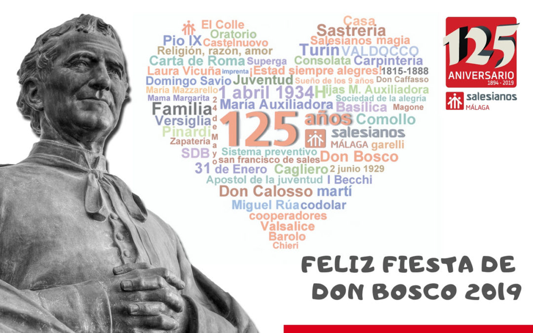 Felicidades por lo ya vivido, feliz día de D. Bosco