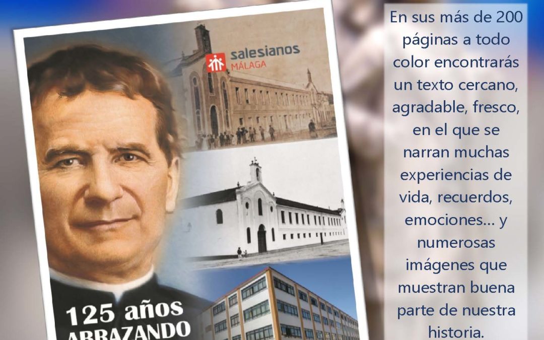 Ya disponible el libro del 125 aniversario de Salesianos Málaga