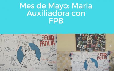 FPB celebra el mes de María Auxiliadora montando un altar en su honor