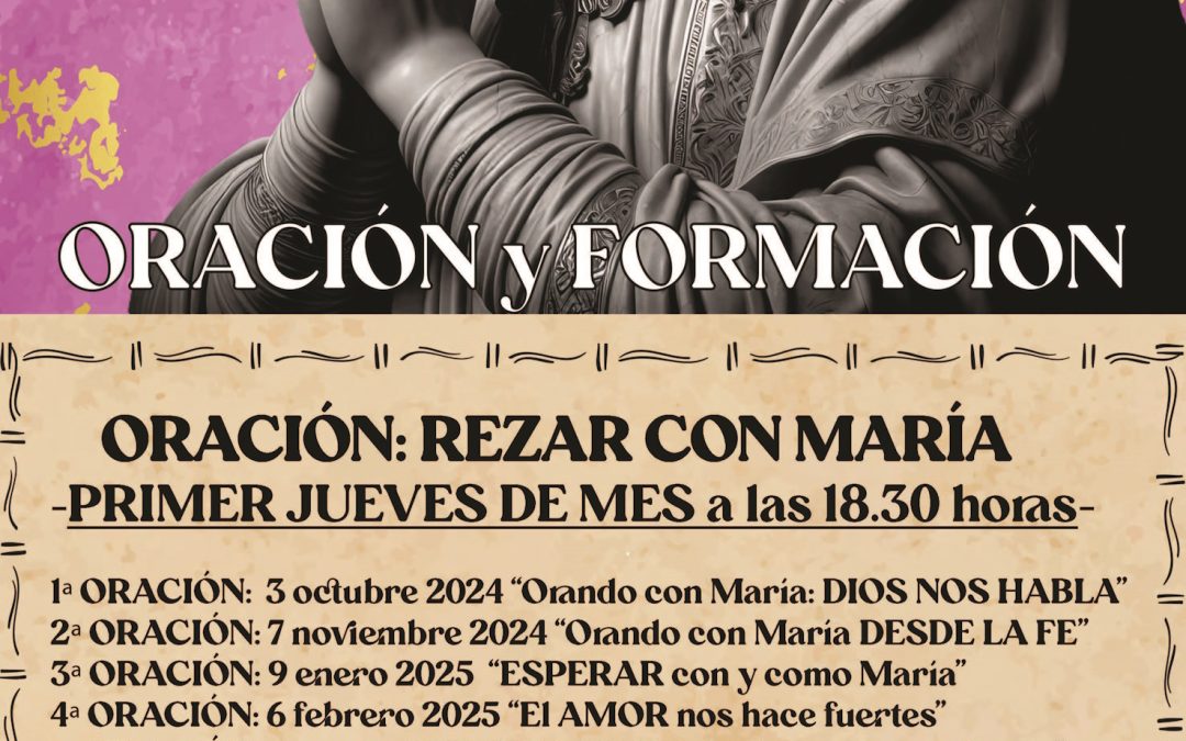 Oración y formación. Rezar con María